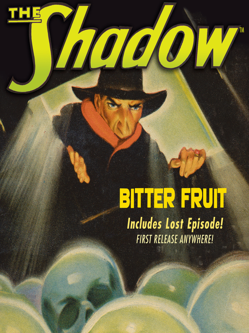 Title details for Bitter Fruit by Walter Gibson - Wait list